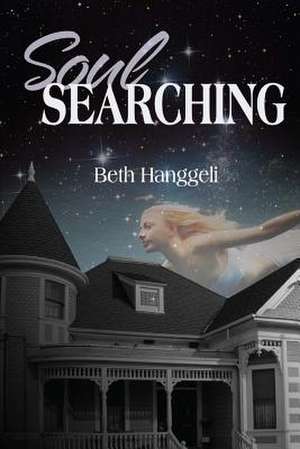 Soul Searching de Beth Hanggeli