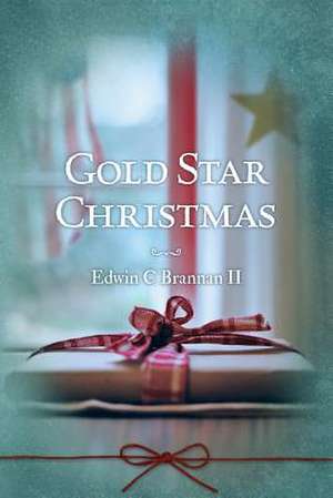 Gold Star Christmas de Edwin C. Brannan II