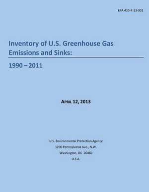 Inventory of U.S. Greenhouse Gas Emissions and Sinks de U. S. Environmental Protection Agency