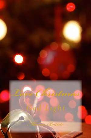 Love Christmas de Wilson, Marcia Batiste Smith