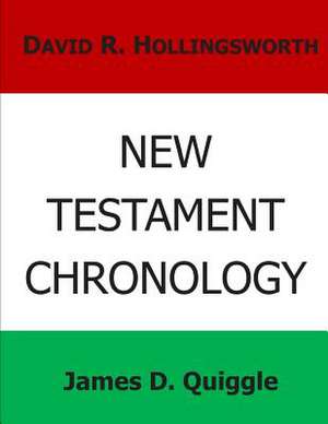 New Testament Chronology de James D. Quiggle