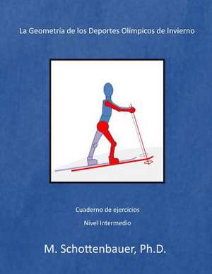 La Geometria de Los Deportes Olimpicos de Invierno de M. Schottenbauer