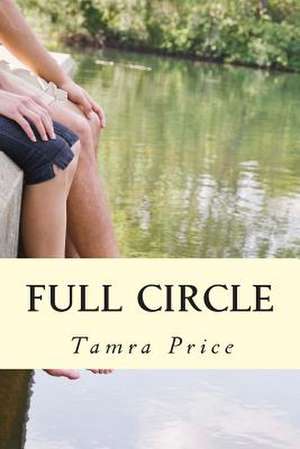 Full Circle de Tamra L. Price