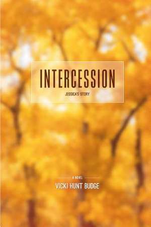 Intercession de Vicki Hunt Budge