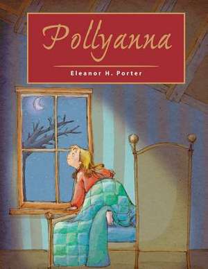 Pollyanna de Eleanor H. Porter