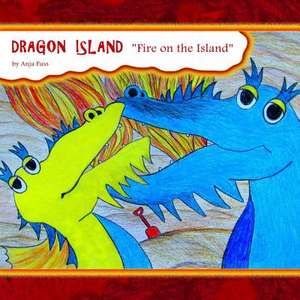 Dragon Island 2 de Anja Fuss