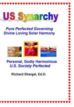 Us Synarchy de Richard Shargel