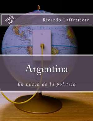 Argentina de Ricardo Lafferriere