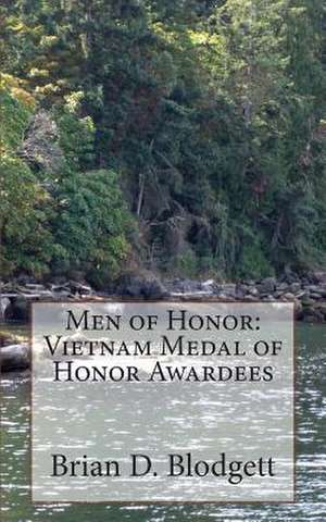 Men of Honor de Brian D. Blodgett