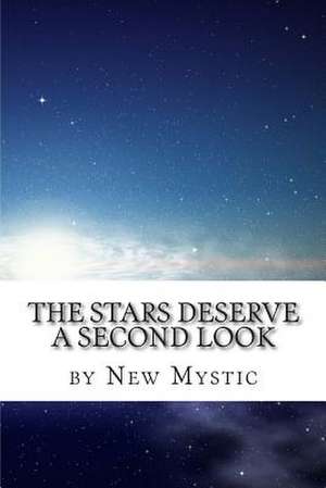 The Stars Deserve a Second Look de New Mystic