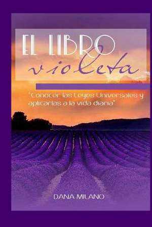 El Libro Violeta de Mrs Dana Milano