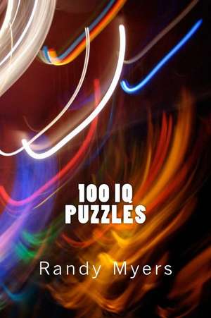 100 I.Q. Puzzles de Randy Myers