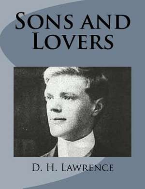 Sons and Lovers de D. H. Lawrence