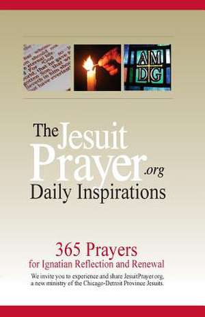 The Jesuitprayer.Org Daily Inspirations de Kathy Sullivan