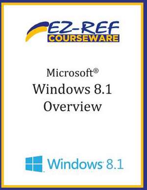 Microsoft Windows 8.1 de Ez-Ref Courseware