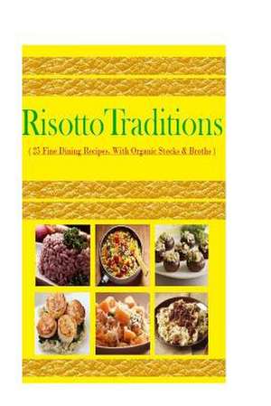 Risotto Traditions de Eric Hovsepian