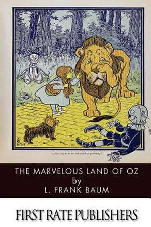 The Marvelous Land of Oz de L. Frank Baum