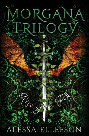 Rise of the Fey de Alessa Ellefson