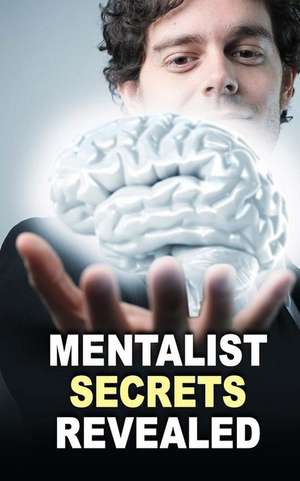 Mentalist Secrets Revealed de The Masked Mentalist