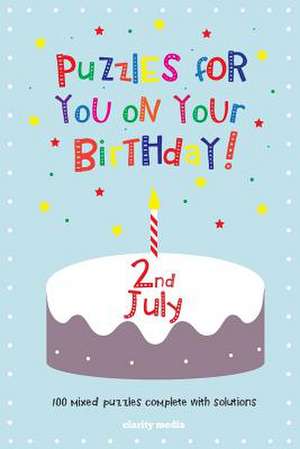 Puzzles for You on Your Birthday - 2nd July de Clarity Media