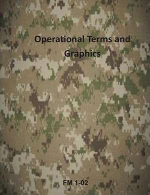 Operational Terms and Graphics de Department of the Army