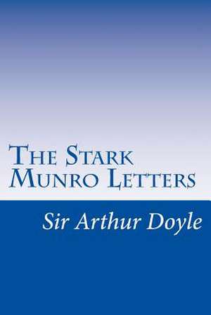 The Stark Munro Letters de Sir Arthur Conan Doyle