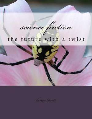 Science Friction de MR Lance D. Linett