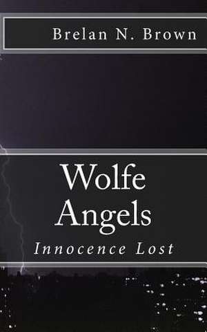 Wolfe Angels de Brelan N. Brown