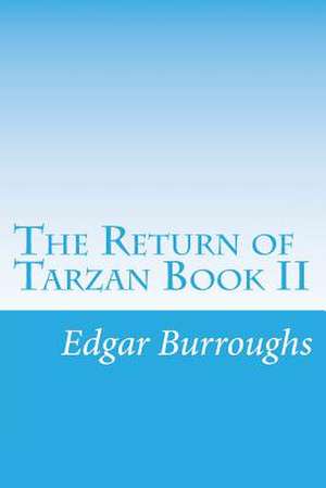 The Return of Tarzan Book II de Edgar Rice Burroughs