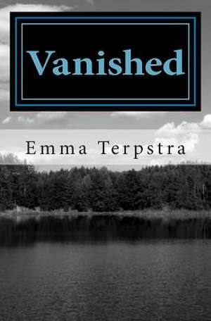 Vanished de Emma Terpstra