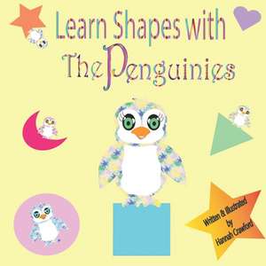 Learn Shapes with the Penguinies de Hannah Crawford