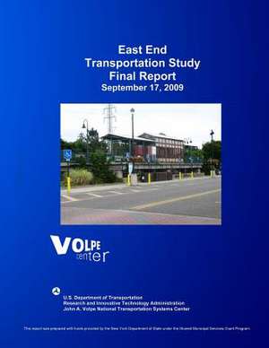 East End Transportation Study Final Report de U. S. Department of Transportation