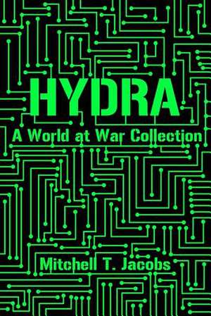 Hydra de Mitchell T. Jacobs