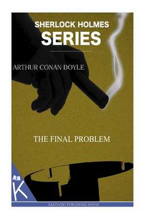 The Final Problem de Arthur Conan Doyle