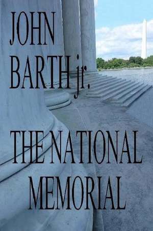 The National Memorial de John Barth