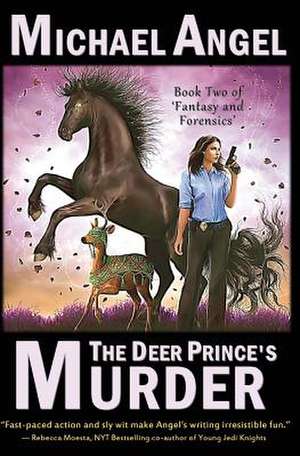 The Deer Prince's Murder de Michael Angel