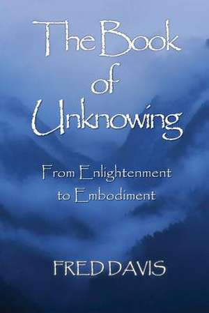 The Book of Unknowing de Fred Davis