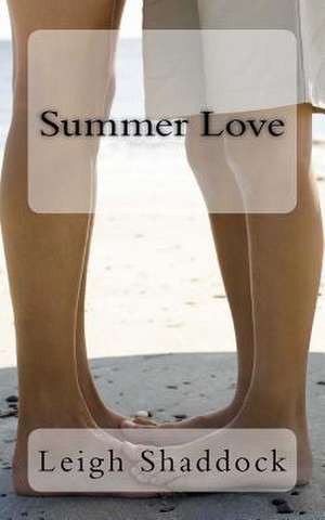 Summer Love de Leigh Shaddock