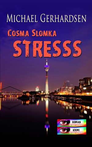 Cosma Slomka - Stresss de Michael Gerhardsen