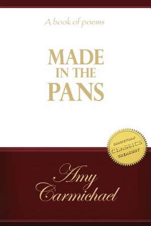 Made in the Pans de Amy Wilson Carmichael