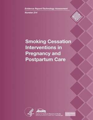 Smoking Cessation Interventions in Pregnancy and Postpartum Care de U. S. Department of Heal Human Services