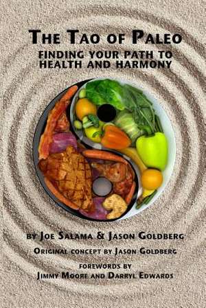 The Tao of Paleo de Joseph Salama