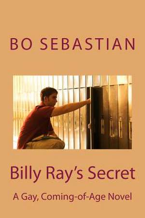 Billy Ray's Secret de Bo Sebastian