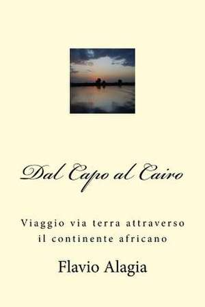 Dal Capo Al Cairo de Flavio Alagia