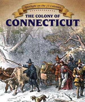 The Colony of Connecticut de Richard Alexander