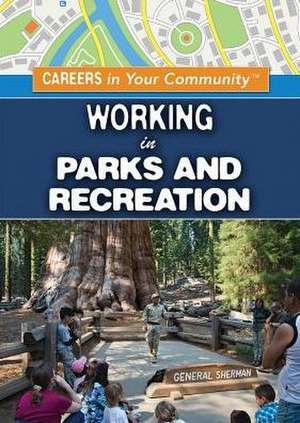 Working in Parks and Recreation de Carol Hand