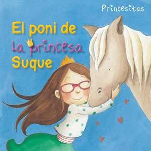 El Poni de la Princesa Suque (Princess Suque's Pony) de Aleix Cabrera