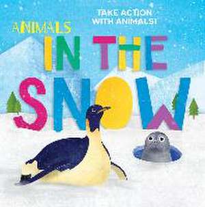 Animals in the Snow de Madeline Tyler