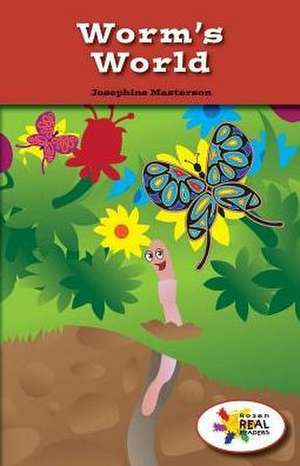 Worm's World de Josephine Masterson