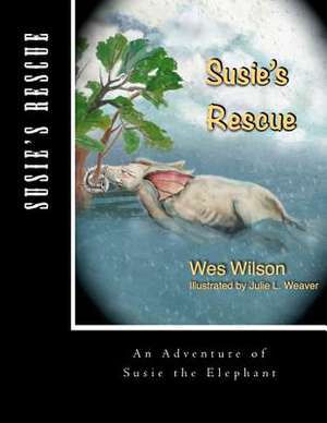 Susie's Rescue de Dr Wes Wilson